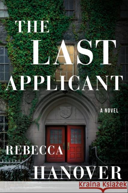 The Last Applicant: A Novel  9781662509285 Amazon Publishing