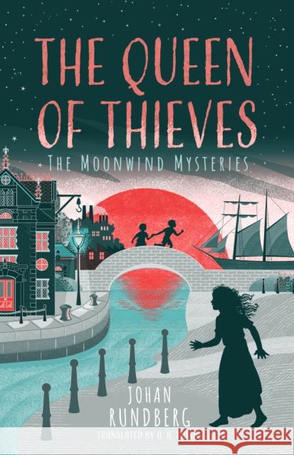 The Queen of Thieves Johan Rundberg A. A. Prime 9781662509612 Amazon Crossing Kids