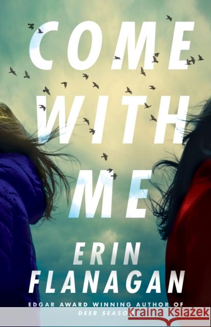 Come with Me Erin Flanagan 9781662510328 Amazon Publishing