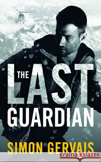 The Last Guardian Simon Gervais 9781662510762 Thomas & Mercer