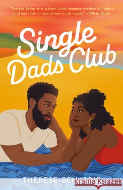 Single Dads Club Therese Beharrie 9781662511783