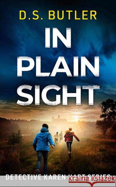 In Plain Sight D. S. Butler 9781662512292 Thomas & Mercer