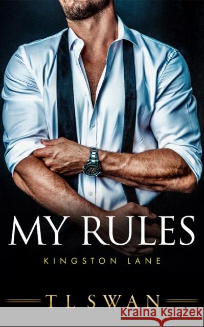 My Rules T. L. Swan 9781662512759 Amazon Publishing