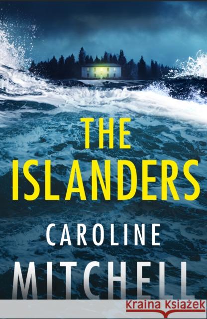 The Islanders Caroline Mitchell 9781662513053 Amazon Publishing