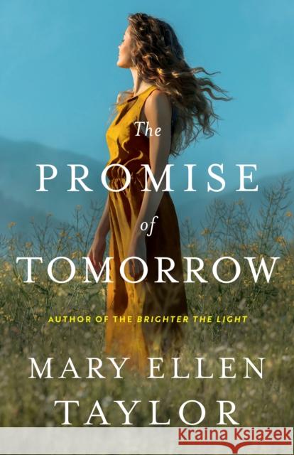 The Promise of Tomorrow Mary Ellen Taylor 9781662513459 Montlake