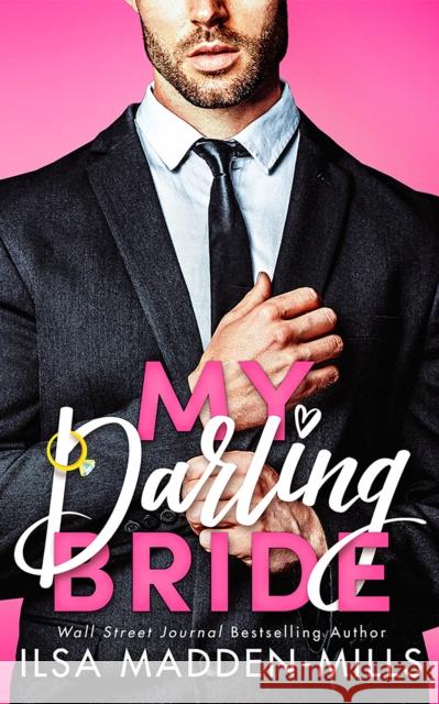 My Darling Bride Ilsa Madden-Mills 9781662514005