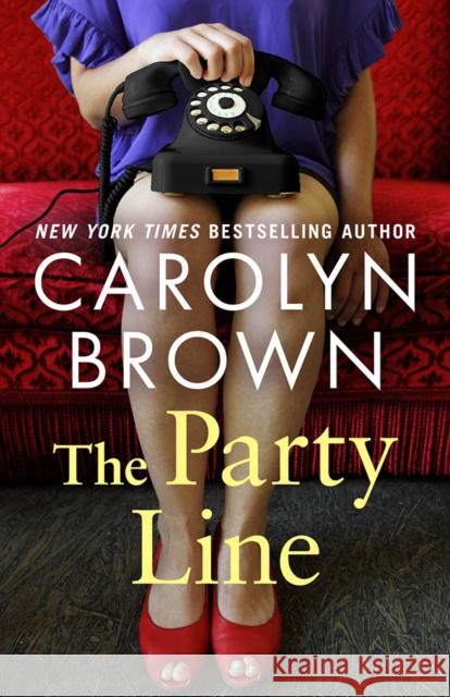 The Party Line Carolyn Brown 9781662514357 Amazon Publishing