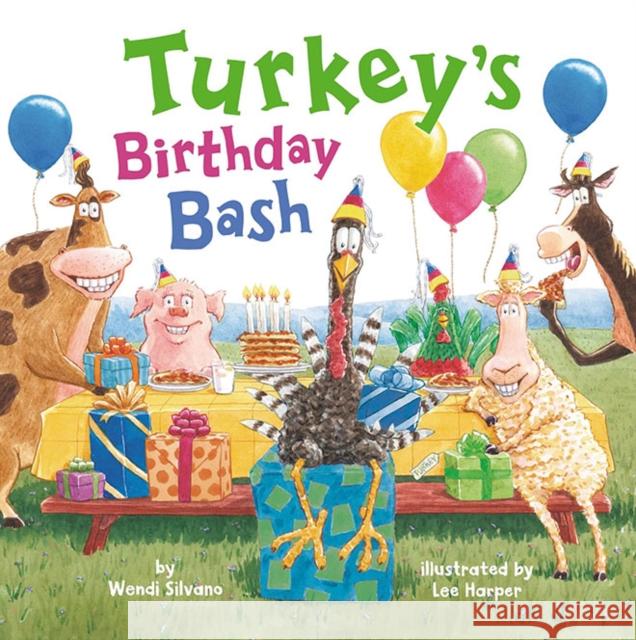 Turkey's Birthday Bash Wendi Silvano Lee Harper 9781662516061 Two Lions