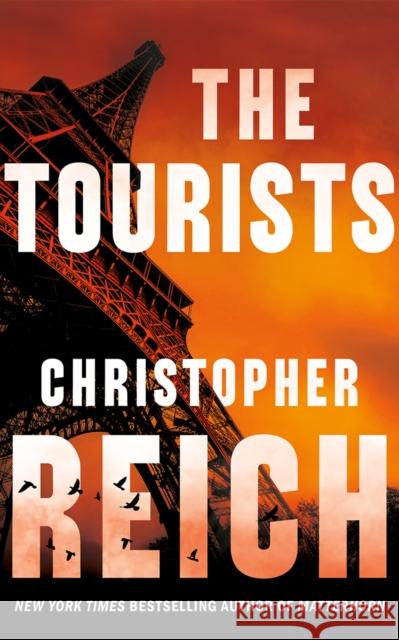 The Tourists Christopher Reich 9781662516580