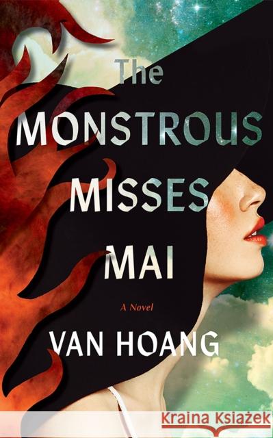 The Monstrous Misses Mai: A Novel Van Hoang 9781662517846 Amazon Publishing