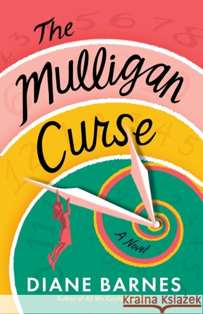 The Mulligan Curse: A Novel Diane Barnes 9781662518362 Lake Union Publishing