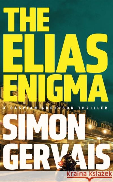 The Elias Enigma Simon Gervais 9781662518553