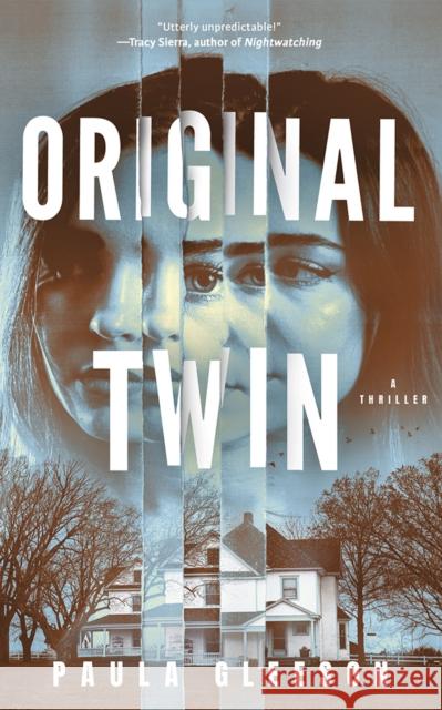 Original Twin: A Thriller Paula Gleeson 9781662519536 Thomas & Mercer