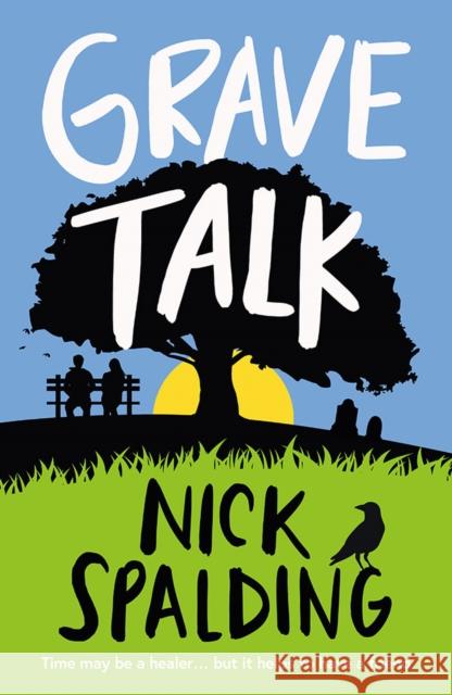 Grave Talk Nick Spalding 9781662519987 Lake Union Publishing