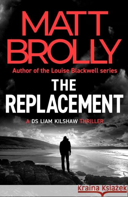 The Replacement Matt Brolly 9781662520440 Thomas & Mercer