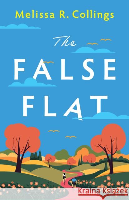 The False Flat Melissa Collings 9781662521201