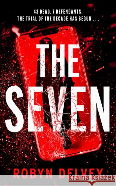 The Seven Robyn Delvey 9781662521935 Thomas & Mercer