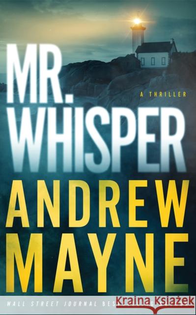 Mr. Whisper: A Thriller Andrew Mayne 9781662522482 Thomas & Mercer