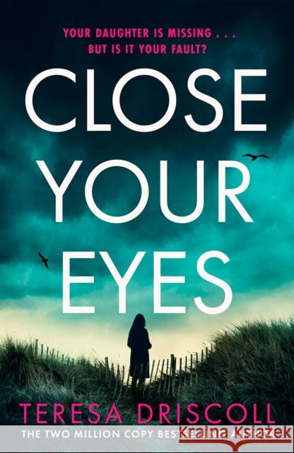 Close Your Eyes Teresa Driscoll 9781662523144 Thomas & Mercer