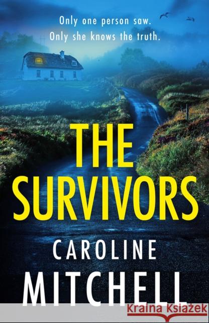 The Survivors Caroline Mitchell 9781662524592