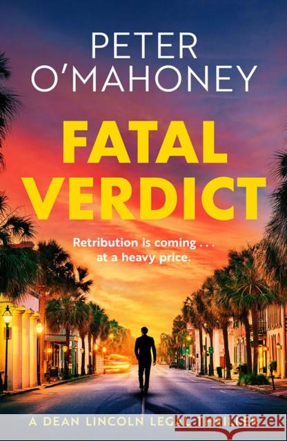 Fatal Verdict Peter O'Mahoney 9781662525391