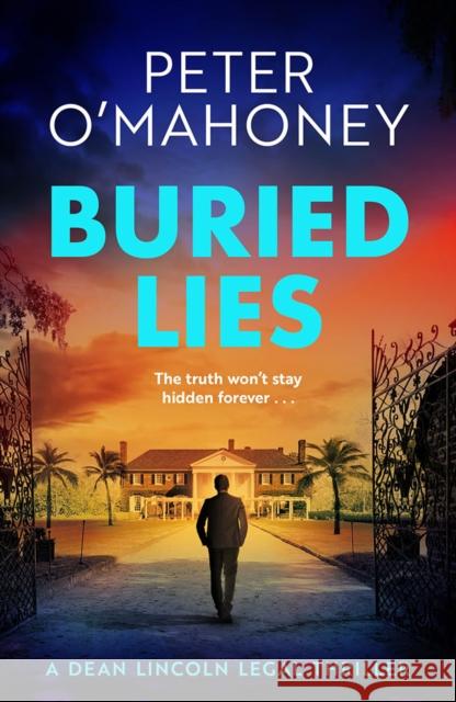 Buried Lies Peter O'Mahoney 9781662525414