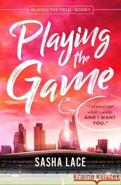 Playing the Game Sasha Lace 9781662526121 Amazon Publishing