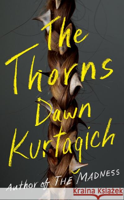 The Thorns Dawn Kurtagich 9781662526978 Thomas & Mercer