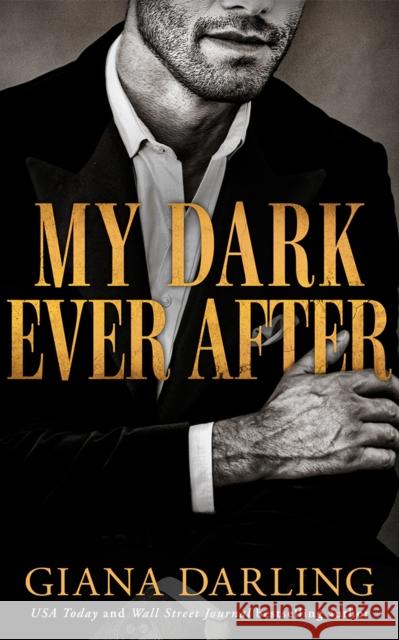 My Dark Ever After Giana Darling 9781662527593 Montlake