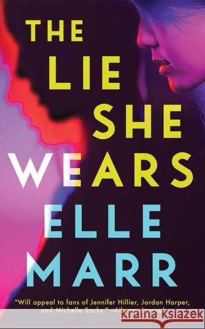 The Lie She Wears Elle Marr 9781662528330