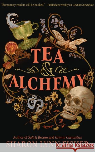 Tea & Alchemy Fisher, Sharon Lynn 9781662528699 47north
