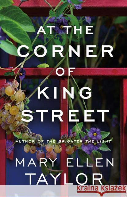 At the Corner of King Street Mary Ellen Taylor 9781662531040 Montlake