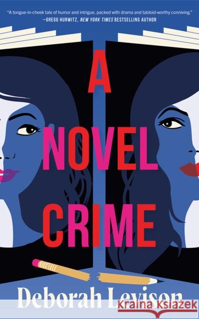 A Novel Crime Deborah Levison 9781662532061