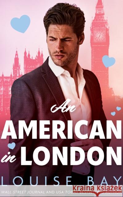 An American in London Bay, Louise 9781662532092 Montlake