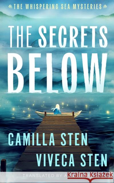 The Secrets Below Viveca Sten 9781662532832 Amazon Crossing Kids