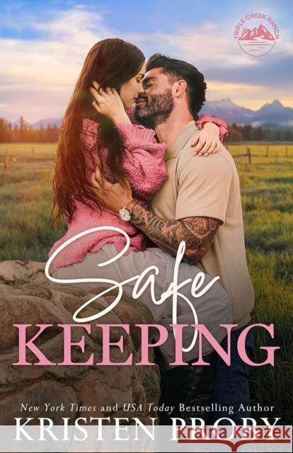 Safe Keeping Kristen Proby 9781662532979 Montlake