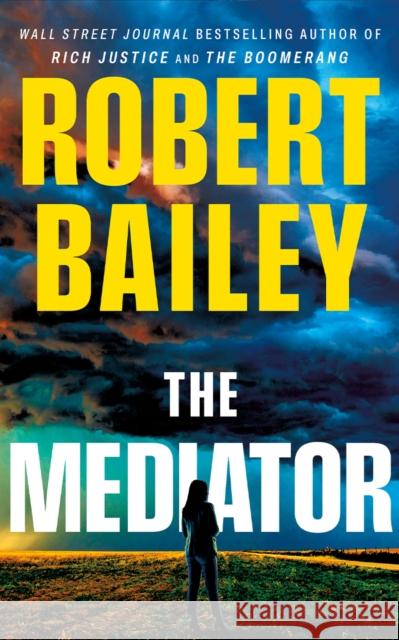 The Mediator Robert Bailey 9781662534133
