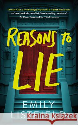 Reasons to Lie Emily Listfield 9781662534379 Thomas & Mercer