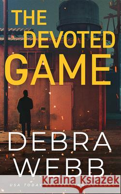 The Devoted Game Debra Webb 9781662534454