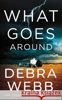 What Goes Around Debra Webb 9781662534553