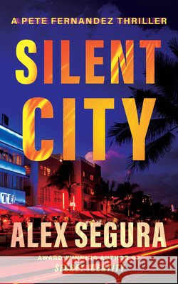 Silent City Alex Segura 9781662540004