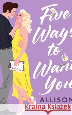 Five Ways to Want You Allison Ashley 9781662541681 Montlake