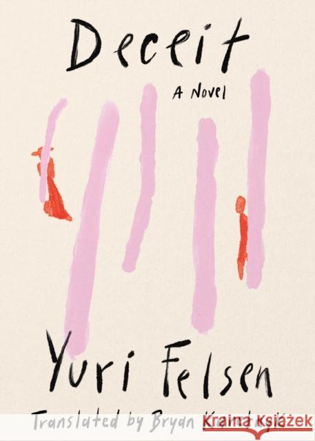 Deceit: A Novel Yuri Felsen 9781662601965