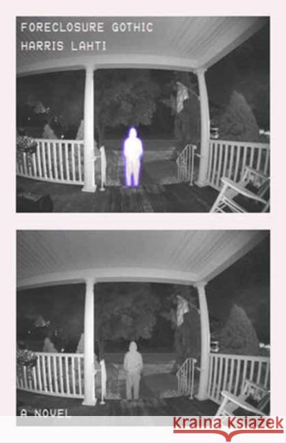 Foreclosure Gothic Harris Lahti 9781662602825 Astra Publishing House