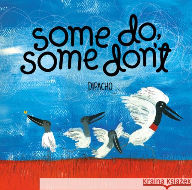 Some Do, Some Don't . Dipacho 9781662650956 mineditionUS