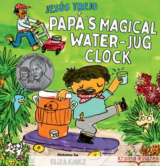 Papa's Magical Water-Jug Clock Eliza Kinkz 9781662651045 Astra Publishing House