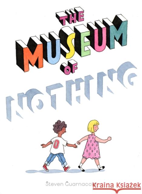 The Museum of Nothing Steven Guarnaccia 9781662651441 Mineditionus