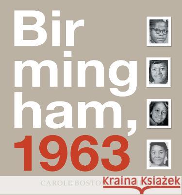 Birmingham, 1963 Carole Boston Weatherford 9781662660030