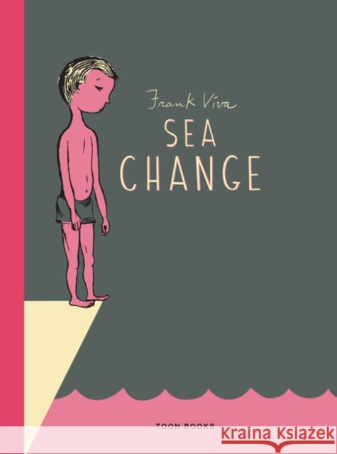 Sea Change: A Toon Graphic Frank Viva 9781662665202 Toon Books