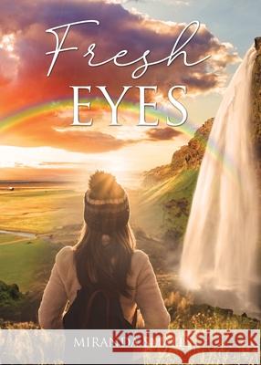 Fresh Eyes Miranda Smalls 9781662800597 Xulon Press